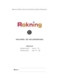Rokning 6 - Hálvársroynd og heilársroynd
