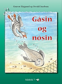 Súlubók 7 - Gásin og nósin