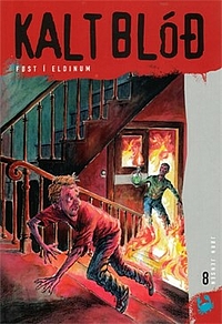 Kalt blóð - Føst í eldinum