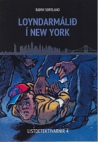 Listdetektivarnir 4 - Loyndarmálið í New York