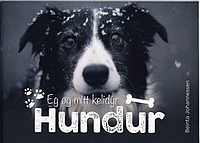 Eg og mítt kelidýr - Hundur